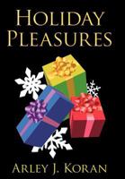 Holiday Pleasures 1456769200 Book Cover