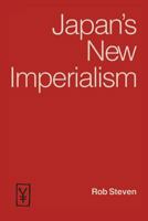 Japan's New Imperialism 1349109290 Book Cover