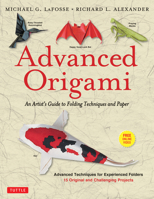Advanced Origami: An Artist's Guide To Performances in Paper 0804848076 Book Cover