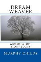 Dream Weaver 1494298686 Book Cover