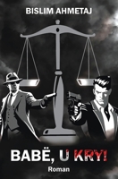 Babë, u kry! (Albanian Edition) 9928940037 Book Cover