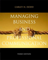 Managing Business and Professional Communication (2nd Edition) 0205335268 Book Cover