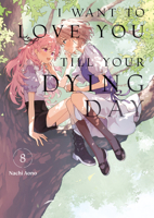 I Want to Love You Till Your Dying Day 8 B0FHJXYM2M Book Cover