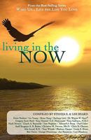 Wake Up...Live the Life You Love: Living in the Now 1933063181 Book Cover