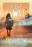 Dust Girl 1945127384 Book Cover