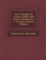 Una Famiglia Di Comici Italani Nel Secolo Decimottavo 1022417002 Book Cover