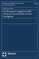 Das Okologische Jagdgesetz Nrw Und Dessen Vereinbarkeit Mit Dem Grundgesetz 3848726351 Book Cover