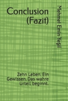 Conclusion (Fazit): Zehn Leben. Ein Gewissen. Das wahre Urteil beginnt. (German Edition) B0FBHNRS1Y Book Cover