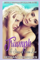 Triumph: A Story of True Love 1703215060 Book Cover