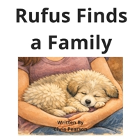 Rufus Finds a Family B0GQQ29FQ5 Book Cover