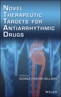Novel Therapeutic Targets for Antiarrhythmic Drugs 0470261005 Book Cover