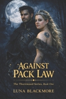 Against Pack Law B0GS69QF79 Book Cover