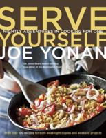 Serve Yourself: Nightly Adventures in Cooking for One 158008513X Book Cover
