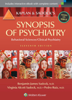 Kaplan and Sadock's Synopsis of Psychiatry: Behavioral Sciences/Clinical Psychiatry 0683303309 Book Cover