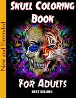 Skull Coloring Book for Adults: Over 50 Skull Designs Inspired by the Day of the Dead Great Día de Los Muertos Coloring Books for Adults (MIDNIGHT EDITION) B088YBBG2F Book Cover