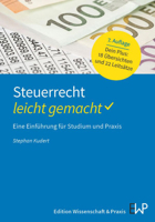 Steuerrecht - Leicht Gemacht: Eine Einfuhrung Fur Studium Und Praxis (BLAUE SERIE - leicht gemacht) 3874403912 Book Cover