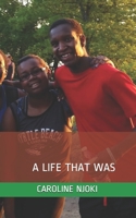 A Life That Was 1549891014 Book Cover