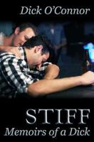 Stiff: Memoirs of a Dick 1489557075 Book Cover