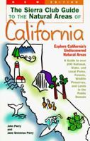 The Sierra Club Guide to the Natural Areas of California (Sierra Club Guides to the Natural Areas of the United States) 0871568500 Book Cover