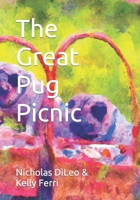 The Great Pug Picnic B0BTRRB4YC Book Cover