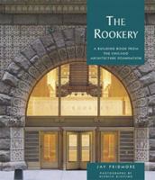 The Rookery: A Building Book from the Chicago Architecture Foundation (Pomegranate Catalog, No. A660) 0764923064 Book Cover