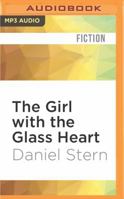 The Girl with the Glass Heart 1531808514 Book Cover
