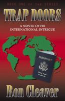 Trap Doors: A Novel of FBI International Intrigue 0741435004 Book Cover