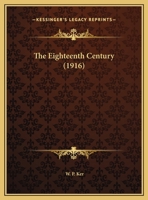 The Eighteenth Century 0548602093 Book Cover