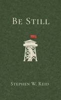 Be Still B0GWSYFR37 Book Cover