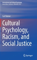 Cultural Psychology, Racism, and Social Justice 303114578X Book Cover