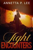 Light Encounters: A Christian Romantic Suspense Novel 1985307367 Book Cover