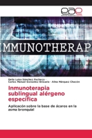 Inmunoterapia sublingual alérgeno específica (Spanish Edition) 6139438632 Book Cover