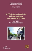 De l'école des surintendantes à l'École supérieure: de travail social (ETSUP) 1917-2017 Un siècle d'histoire (Réseau Tessitures) (French Edition) 2343137110 Book Cover