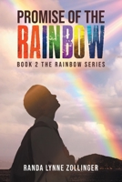 Promise of The Rainbow: Book 2 The Rainbow Series 1500684082 Book Cover
