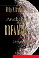 Awakening the Dreamer : Clinical Journeys 0415888085 Book Cover