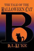 B: The Tale of the Halloween Cat 1512217956 Book Cover