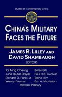 China's Military Faces the Future (Studies on Contemporary China) B0040E4TF4 Book Cover
