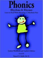 Phonics, Rhythms, & Rhymes-Level D: Learn to Read While Rhyming at a Rhythmic Pace-Student Workbook and Teacher's Edition 1418471631 Book Cover