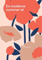 En moderne nummer et (Danish Edition) 8743055583 Book Cover