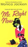 Mr. Right Now 0758208677 Book Cover