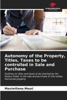 Autonomy of the Property, Titles, Taxes to be controlled in Sale and Purchase 6206616347 Book Cover