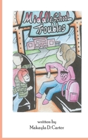 Middle School Troubles B08FKSHDPH Book Cover