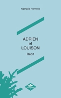 Adrien Et Louison (French Edition) B0H44FGWKB Book Cover