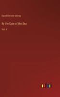 By the Gate of the Sea: Vol. II 338530444X Book Cover