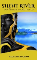 Silent River 1739969006 Book Cover