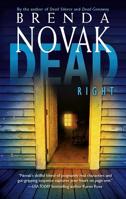 Dead Right 0778324397 Book Cover