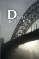 Death in the Veil (The Veil Trilogy) 1919544208 Book Cover