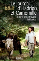 Le journal d'Hadrien et Camomille: 1300 km à travers la France (French Edition) 2268067580 Book Cover