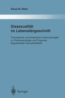 Dissexualitat Im Lebenslangsschnitt: Theoretische Und Empirische Untersuchungen Zu Phanomenologie Und Prognose Begutachteter Sexualstraftater 3642796028 Book Cover