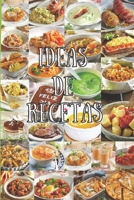 Ideas de Recetas, Recetas Fáciles e Para Toda La Familia, Recetas de cocina: Ideas de Recetas B0BCS7NPF1 Book Cover